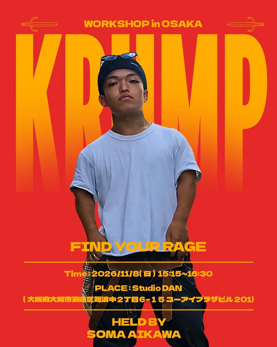 KRUMP WORKSHOP in OSAKA FIND YOUR RAGE のフライヤー